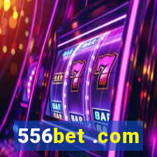 556bet .com